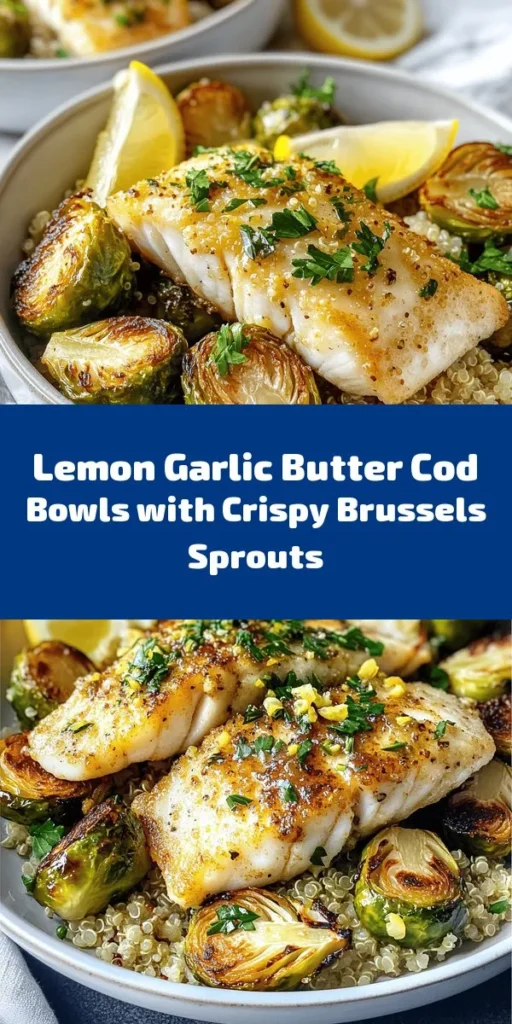 Savor the deliciousness of Lemon Garlic Butter Cod Bowls with Roasted Brussels Sprouts! This recipe combines tender cod fillets baked in a zesty lemon garlic butter sauce with crispy roasted Brussels sprouts, served over a warm bed of quinoa or rice. It's a healthy and flavorful meal perfect for any night of the week. Garnish with fresh parsley and a squeeze of lemon for an extra kick. Easy to make, and ready in just 40 minutes!